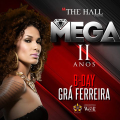 MEGA 02 ANOS - GRA FERREIRA