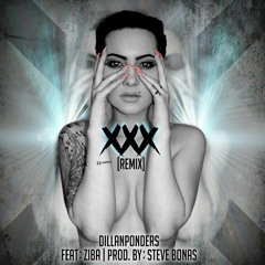 Dillan Ponders - XXX (Remix) Ft. Ziba