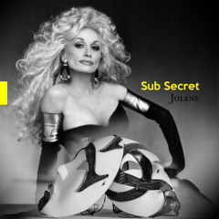 Dolly Parton - Jolene (Sub Secret's Bootleg Remix)