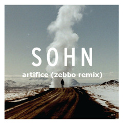 Sohn - Artifice (zebbo Remix)