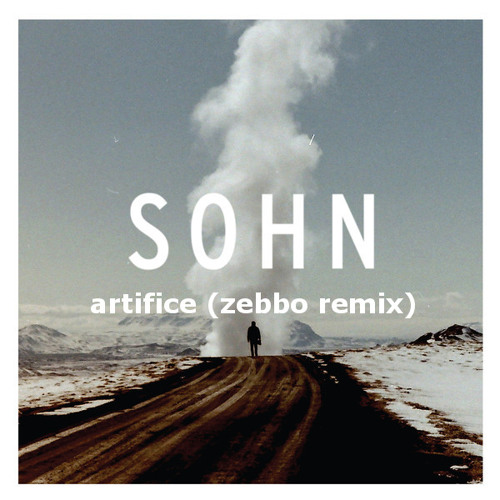 Sohn - Artifice (zebbo Remix)