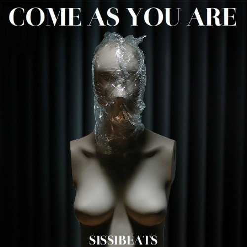 Come as you are