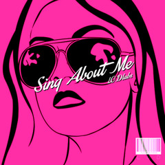 Sing About Me - prod. LODlabs