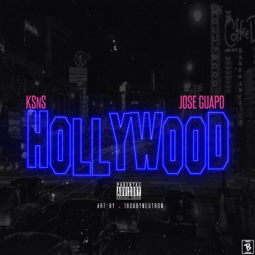 Hollywood Ft. Jose Guapo & Tone P (Prod. By Tone P)