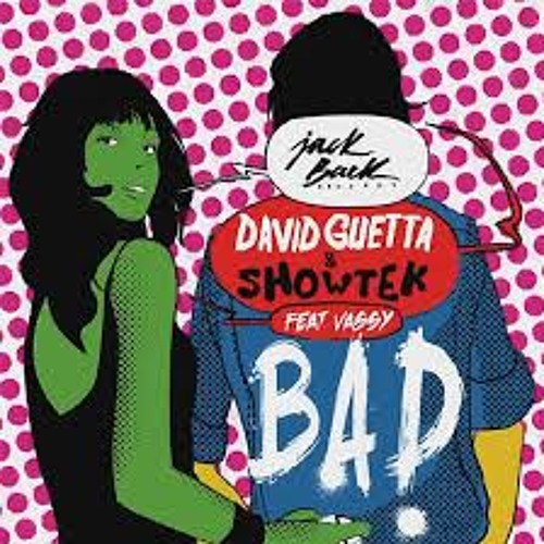 128 - BAD - SHOWTEK FT. DAVID GUTTA - [DJ ALEX] - [TOP MIX]