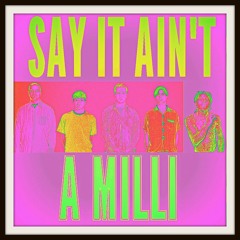 Say It Aint A Milli (Weezer Vs. Lil Wayne)(Alex Kimble Mashup)