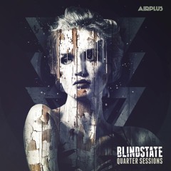 Blindstate 'Autosuggestion' [Quarter Sessions EP] CD & Digital OUT NOW!
