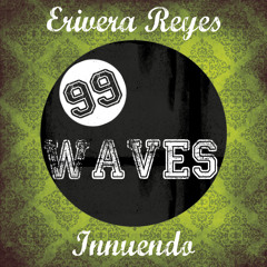 Erivera Reyes - Innuendo (Original Mix)