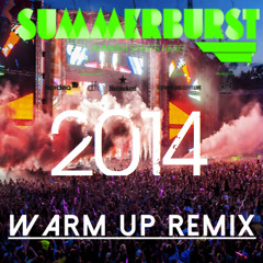 Summerburst Warm Up 2014 (VictorOfficial Remix)