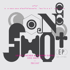 Arjun Vagale & Ramiro Lopez - One Shot EP [SCI+TEC]