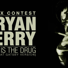 Bryan Ferry - Love Is The Drug (Arthur M Remix) ***Free Download***