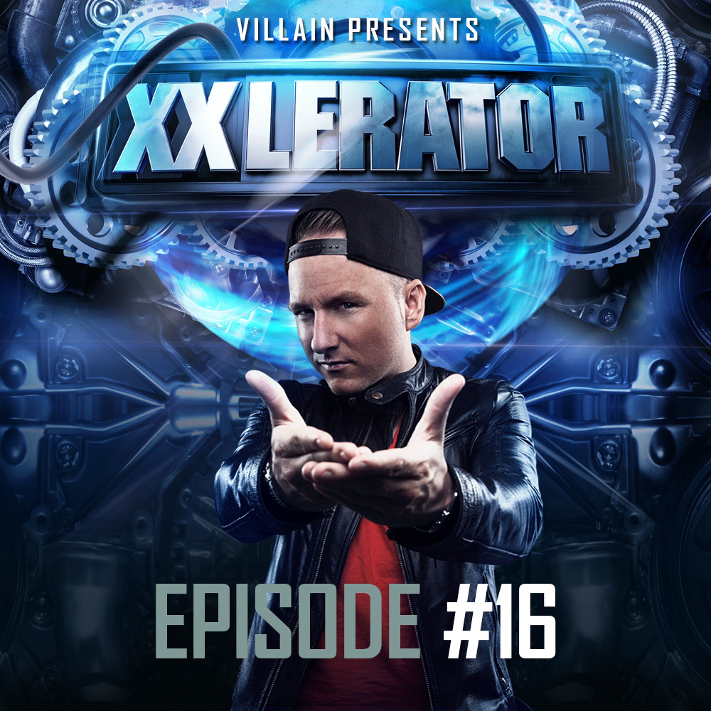 XXlerator - Hosted by Villain