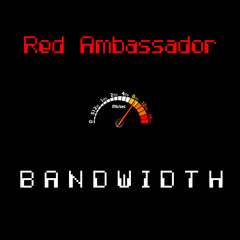 Bandwidth (feat. Cozy Broke)