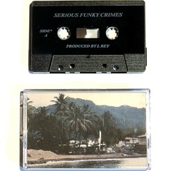 SERIOUS FUNKY CRIMES Beat Tape