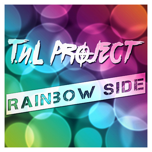 T.n.L Project - Rainbow Side (Short Cut)