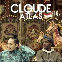 Cool Kids & Trouble Makers (ft Rianna Jude)