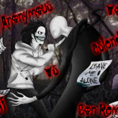 ((Dj-Anonymous)) Jeff The Killer RAP