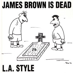 L.A. Style -James Brown Is Dead (Badass X Dandy Hard Trap Remix) [FREE DOWNLOAD]