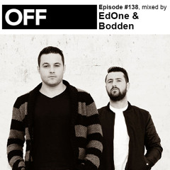 Podcast Episode #138, mixed by EdOne & Bodden