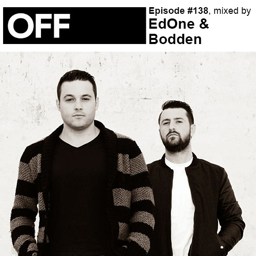 Podcast Episode #138, mixed by EdOne & Bodden