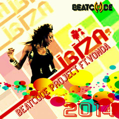 BeatCode Project Ft.Vonda - Ibiza 2014