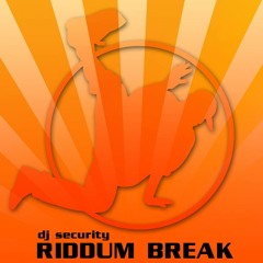 Dj Security - Riddum Break (Preview)