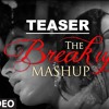 Break Up Mashup - DJ Chetas (2014)