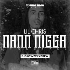 Nann Nigga ( Freestyle )