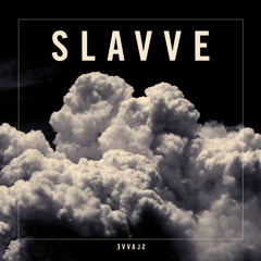 SLAVVE - Out of Mind
