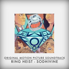 Ring Heist (From The 'Jewel Fools' Film Soundtrack)