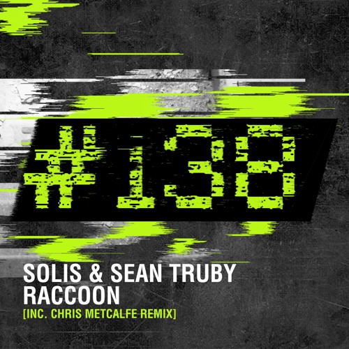 Solis & Sean Truby - Raccoon (Chris Metcalfe Remix)