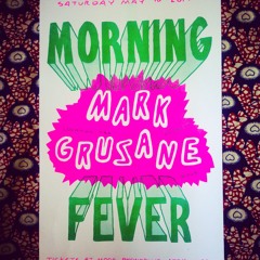 Morning Fever with Mark Grusane