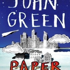 Paper towns - John Green (Reading)