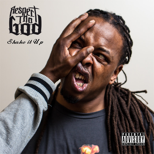 Shake It Up - Respect Tha God (produced By IDE)
