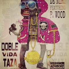 Doble Vida Taza ft. P. Wood