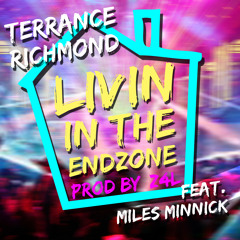 LIVIN IN THE ENDZONE