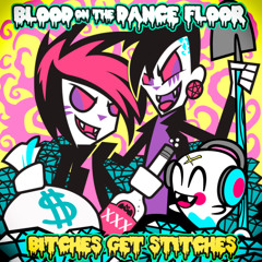 Bitches Get Stitches (Remastered)