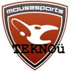 sěfáyr - mousesports tekno :) - kinÜ*teknÜ*col