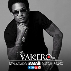 Vakero - Demasiado (Dj Ama2 Dutch Remix)