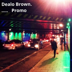 Dealo Brown - Promo Mix