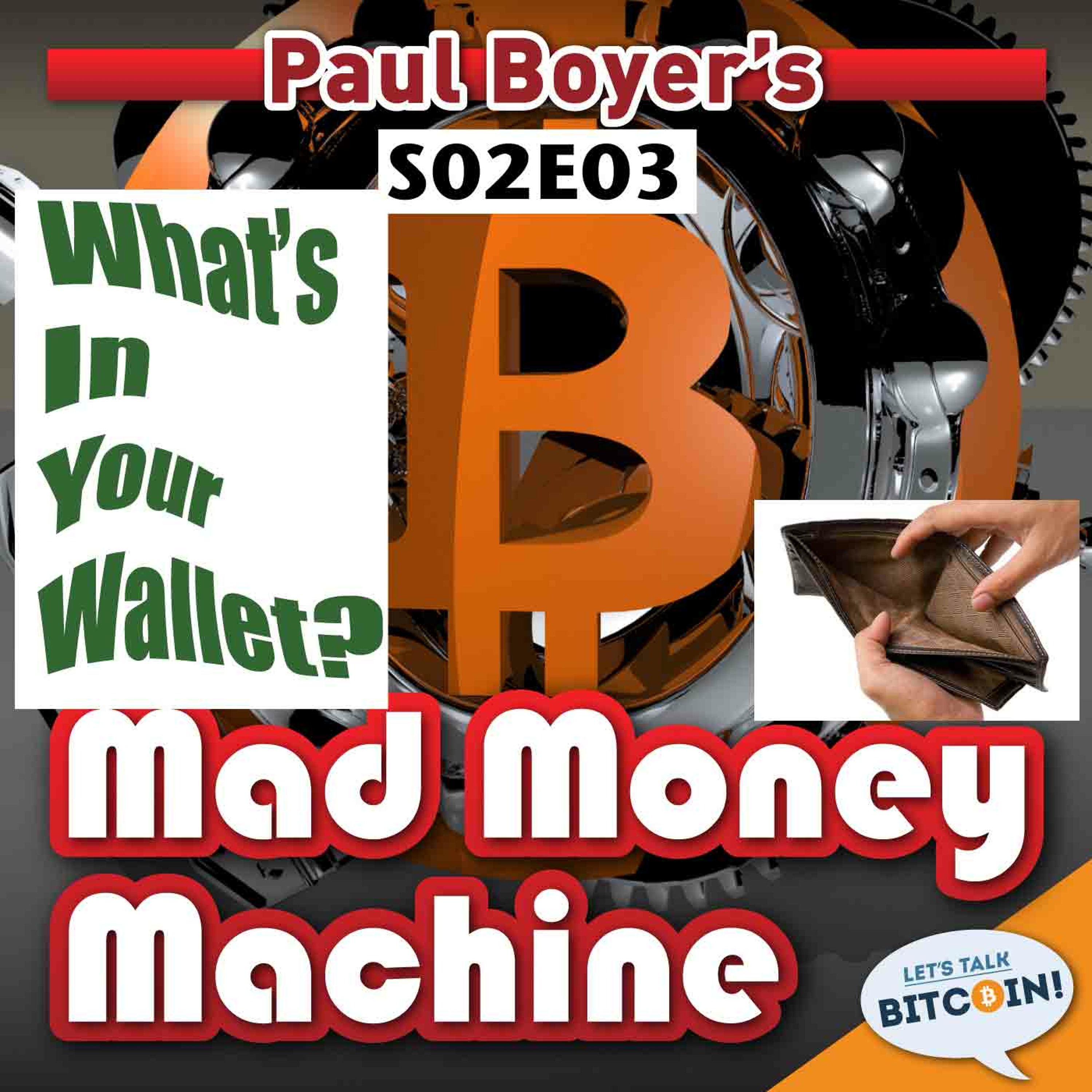 Mad Money Machine S02E03 - What's In Your Wallet