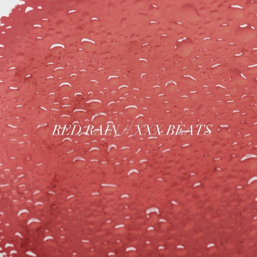 *FREE DL* "Red Rain" *EMOTIONAL BEAT* [PROD TRIPLE X BEATS]
