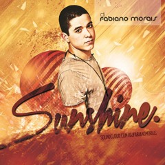 DJ Fabiano Morais - SUNSHINE