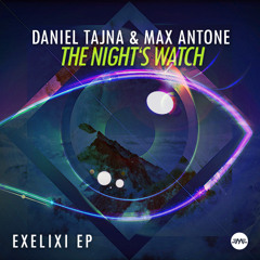 Daniel Tajna & Max Antone - The Night's Watch (Original Mix)