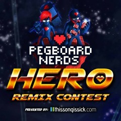 Pegboard Nerds - Hero (feat. Elizaveta) (Teminite Remix) [Thissongissick Remix Contest Winner]