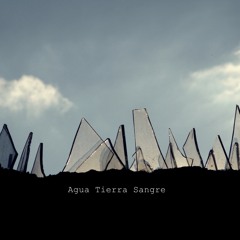 Agua Tierra Sangre