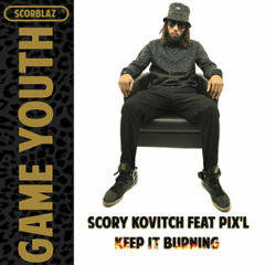 Keep It Burning (feat. Pix'L)