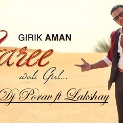 Saree Wali Girl Remix-dj porav ft lakshay