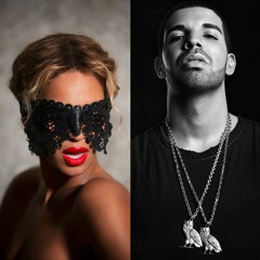 Beyonce vs Drake - Drunk in headlines love mashup