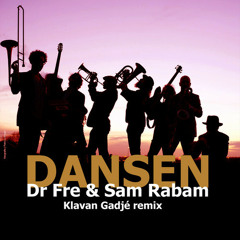 ★ Klavan Gadjé ★  Dansen ★ Balkan Hotsteppers & Dr Fre Remix ★